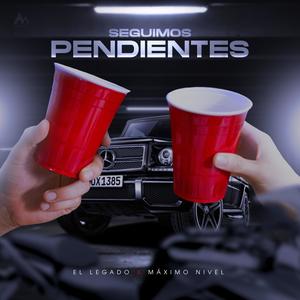 Seguimos Pendientes (feat. Maximo Nivel) [Explicit]