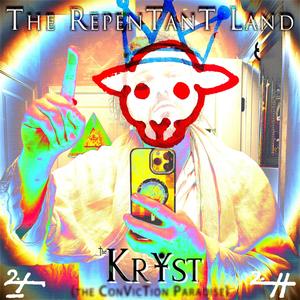 The RepenTanT Land (The COnVicTion Paradise) (feat. SE9N) [Single Version] [Explicit]