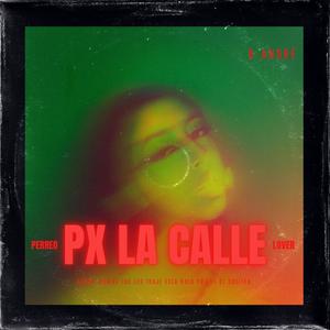 Pa la calle (Explicit)