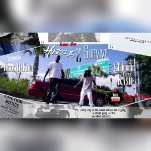 Hustle 2 survive (Explicit)