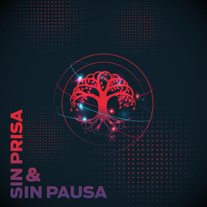 Sin Prisa & Sin Pausa (Explicit)