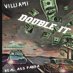 Double It (feat. Real Ass Panda) [Explicit]