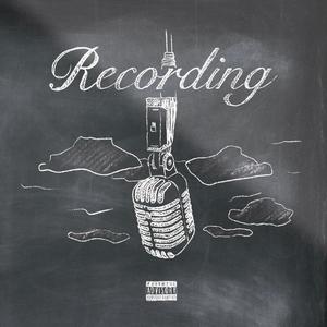 Recording (Explicit)