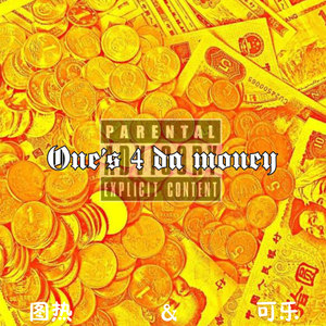 One's 4 Da Money (Remix)