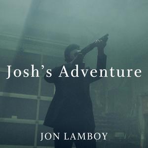 Josh's Adventure