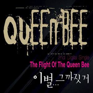 The Flight Of The Queen Bee