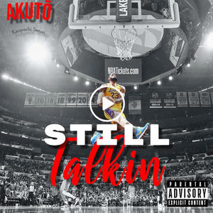 Still Talkin (Explicit)