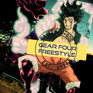 Gear Four freestyle (Explicit)