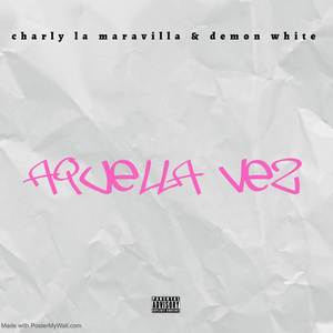 Aquella Vez (Explicit)