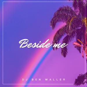 Beside Me