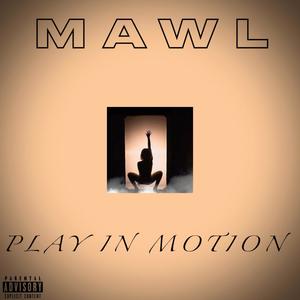 Play In Motion (Explicit)