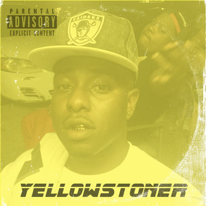 Yellowstoner (Explicit)