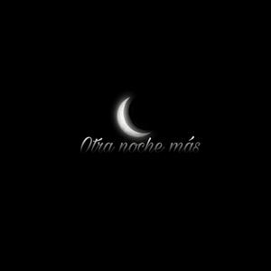 Otra Noche Mas