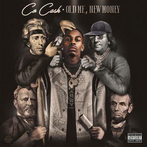 oLd Me, nEw MoNeY (Explicit)