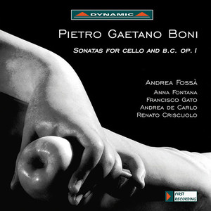 BONI, G.G.: Cello Sonatas - Op. 1, Nos. 1-3, 8-12 (Fossa)