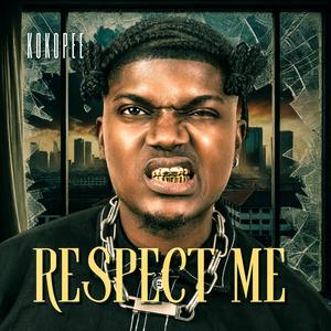 Respect Me (Explicit)