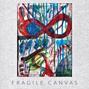 Fragile Canvas