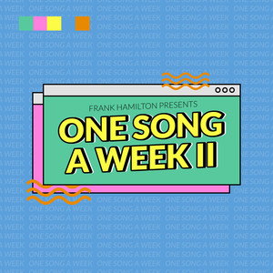 One Song a Week II (Explicit)