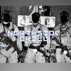 NORTHSIDE DRILL (Explicit)