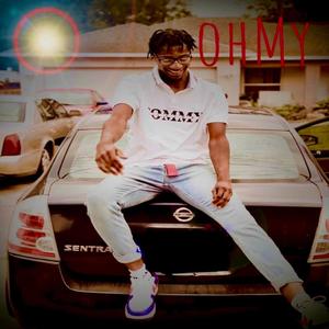 Oh My (feat. 6a6y Jay) [Explicit]