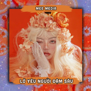 Lỡ Yêu Người Đậm Sâu (Meow Remix)