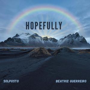 Hopefully (feat. Beatriz Guerreiro)