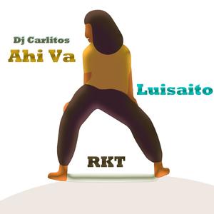 Ahi Va Luisaito RKT