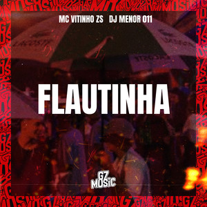 Flautinha (Explicit)