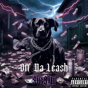 Off Da Leash (Explicit)