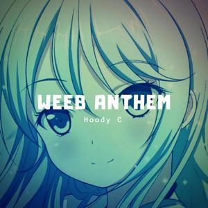 Weeb Anthem