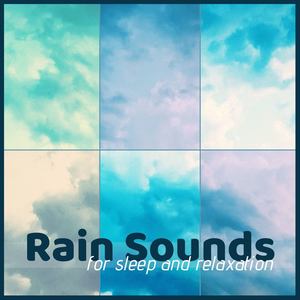 Rain Sounds for Sleep and Relaxation: White Noise and Instrumental New Age Ensemble