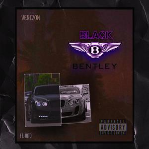 Black Bentley (feat. Vito) [Explicit]