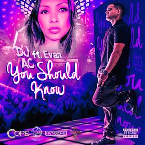 You Should Know (Explicit)