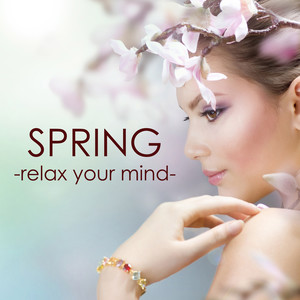 Vital Spring (Healing Music)