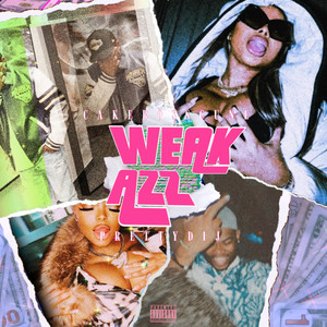 Weak Azz (Explicit)