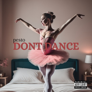 Don't Dance (Explicit)