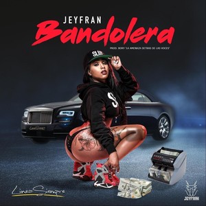Bandolera (Explicit)