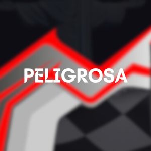 Peligrosa