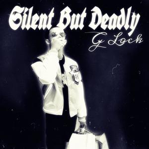 Silent but deadly (Explicit)