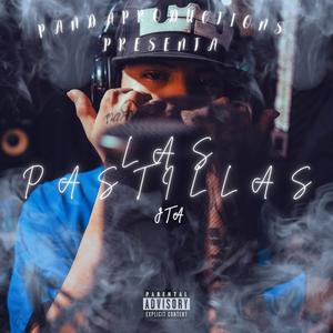 LAS PASTILLAS (feat. Dnx Producer) (Explicit)
