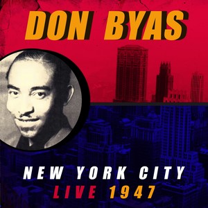 Live at New York 1947