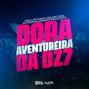 Dora Aventureira da Dz7 (Explicit)