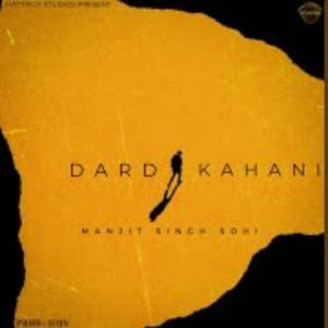 Dard Kahani Manjit Singh (Lo-fi)