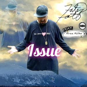 Issue (feat. Krizz Kaliko)