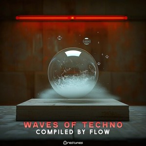 Waves of Techno (Compiled by Flow)