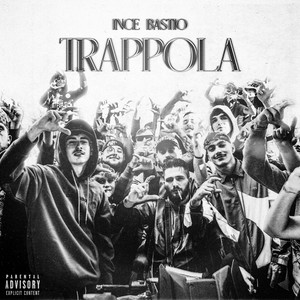 Trappola (Explicit)