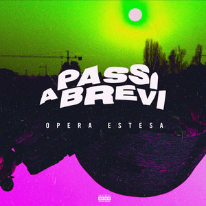 A Passi Brevi (Opera Estesa)
