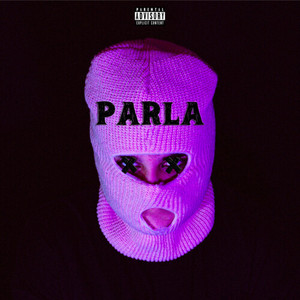 Parla (Explicit)