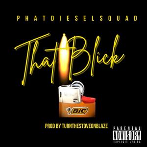 That Blick (Radio Edit) [Explicit]