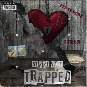 Trapped (feat. Penny Purr & 7Teen TM) [Explicit]